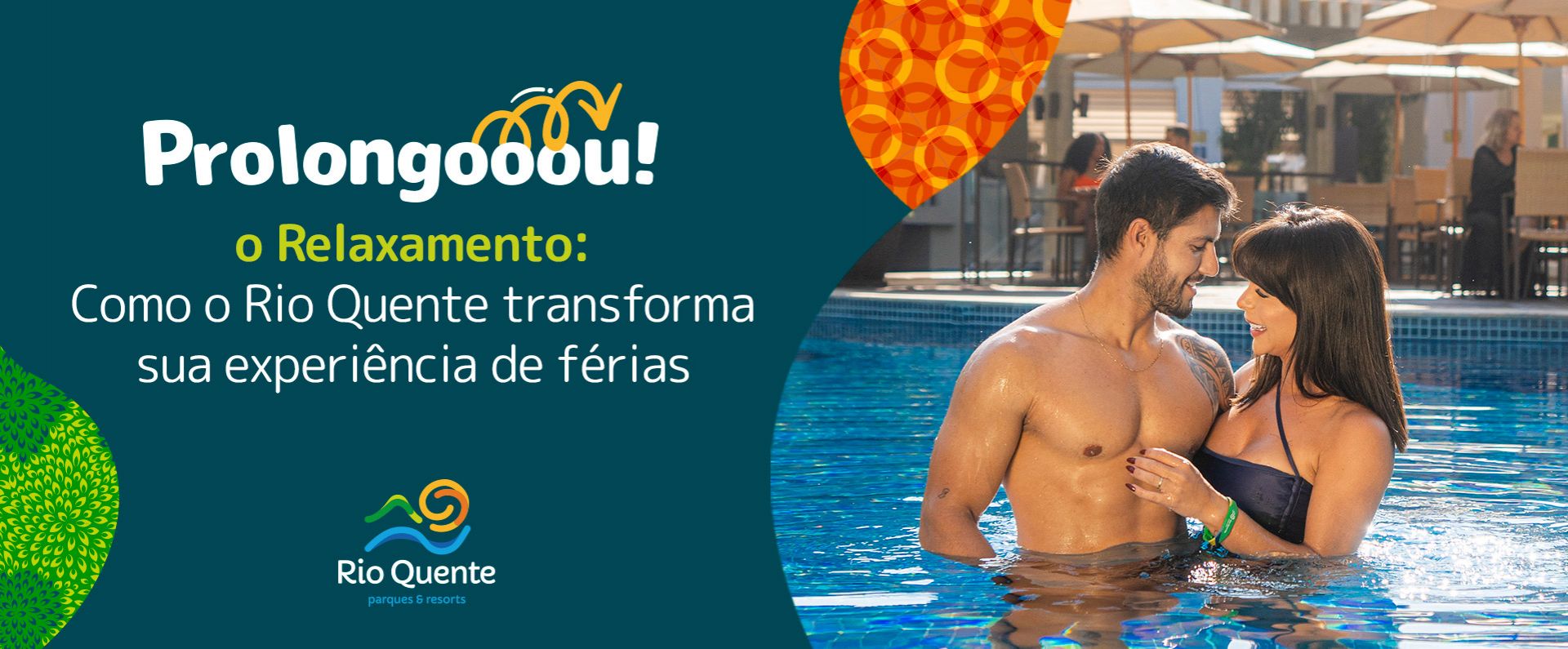 Prolongooou o Relaxamento - Como o Rio Quente Transforma Sua Experiência de Férias