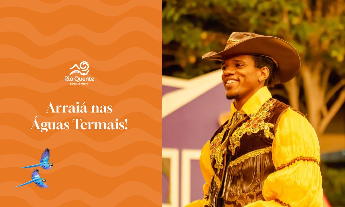 São João no Rio Quente: Arraiá nas Águas Termais
