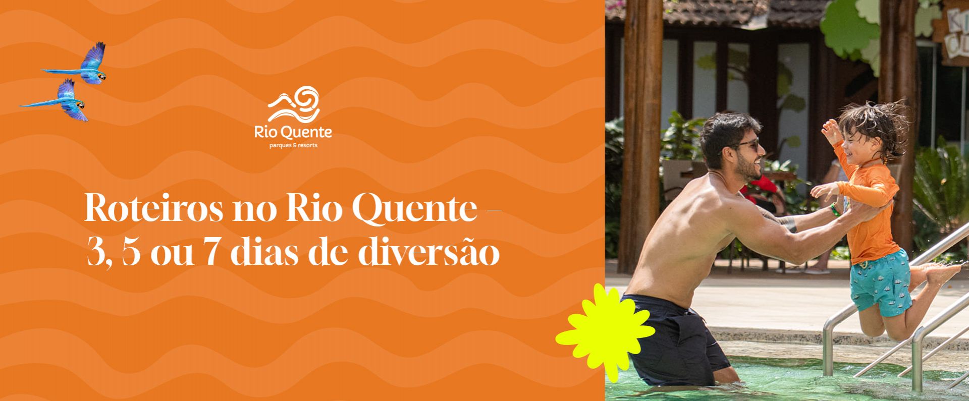Roteiro Rio Quente – 3, 5 ou 7 Dias de Diversão