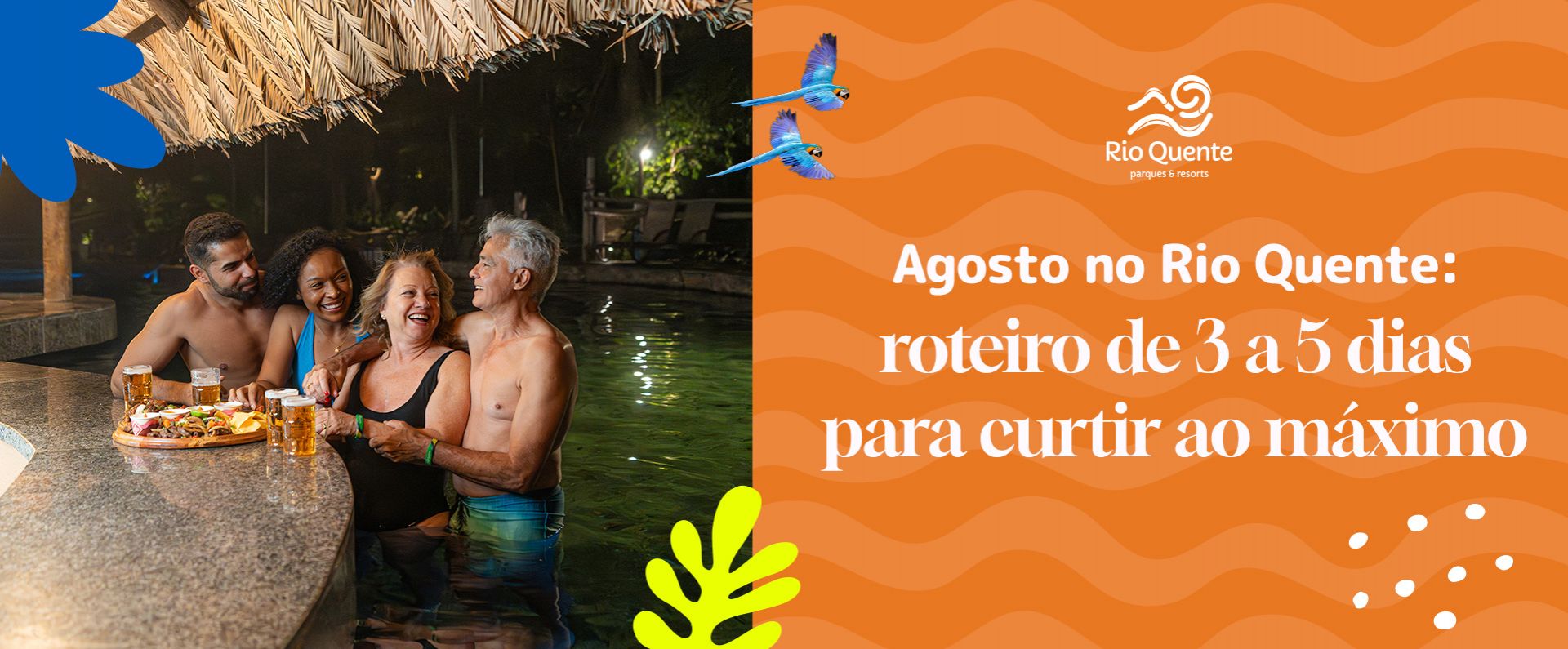 Agosto no Rio Quente: roteiro de 3 a 5 dias para curtir ao máximo