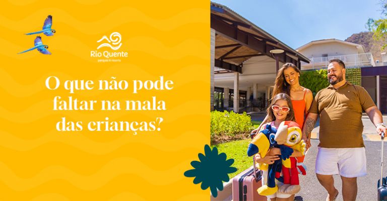 O Que Levar na Mala das Crianças para o Rio Quente