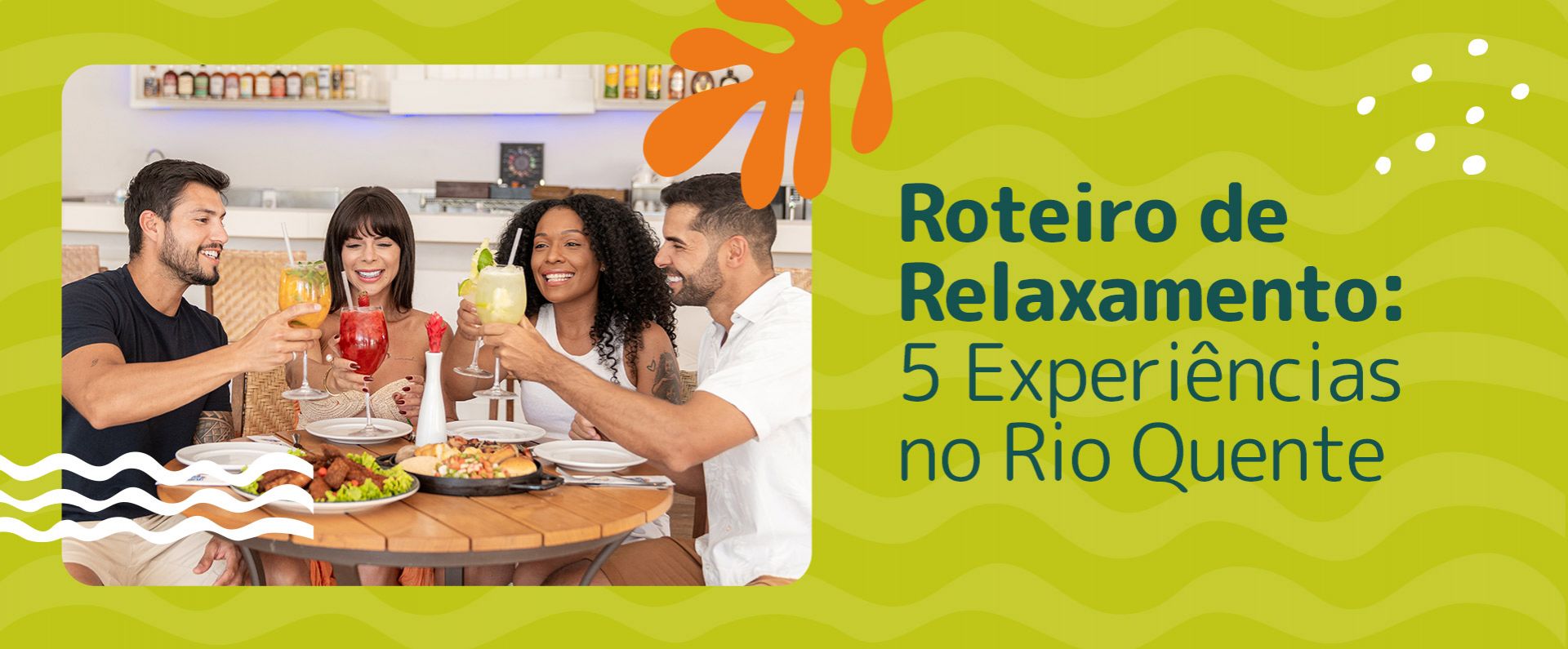 Roteiro de Relaxamento: 5 Experiências no Rio Quente