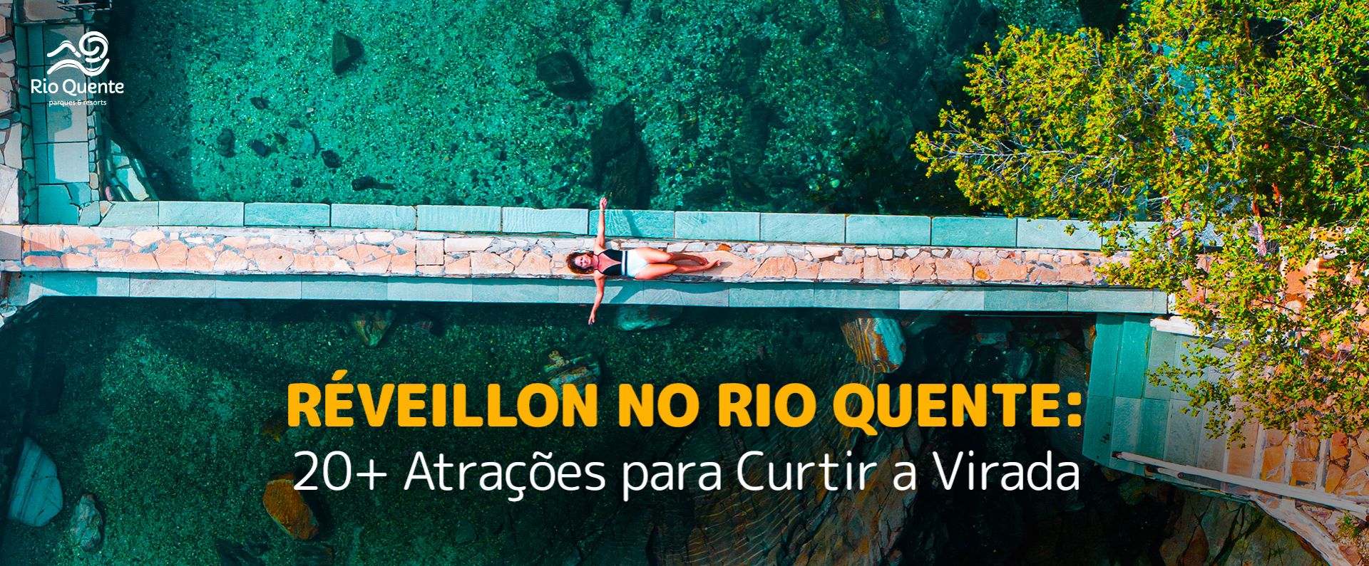 Réveillon no Rio Quente: 20+ Atrações para Curtir a Virada